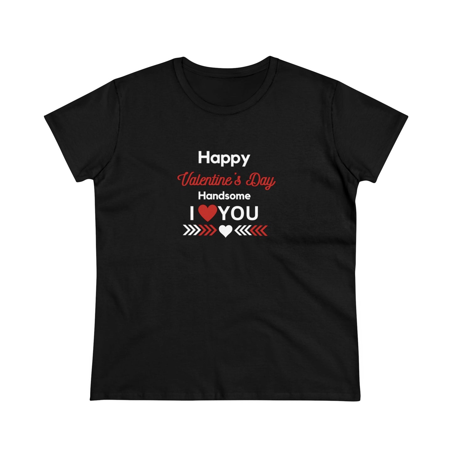 Happy Valentine's  Handsome Tee shirt