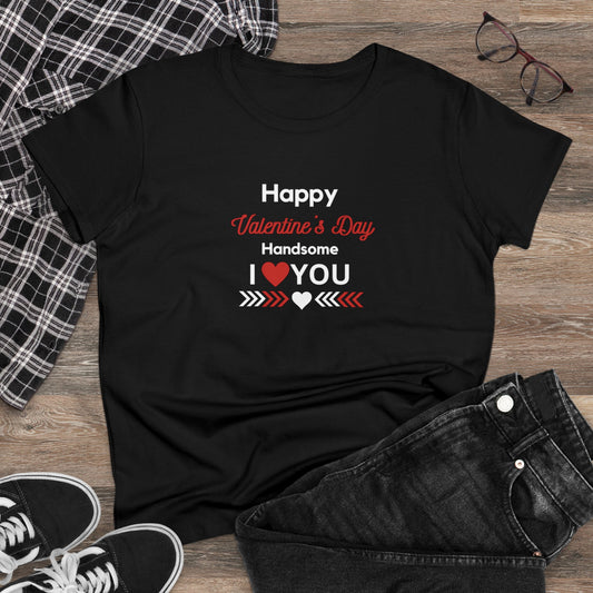 Happy Valentine's  Handsome Tee shirt