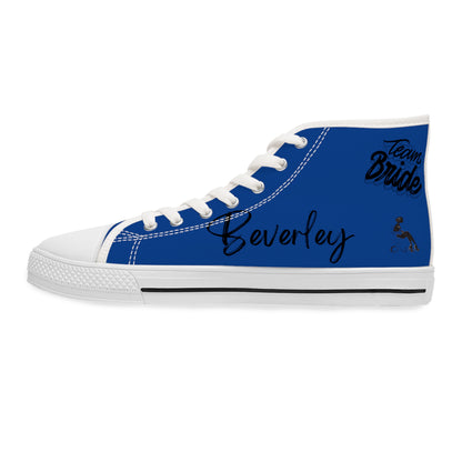 Team Bride B! DESIGN THEN PAY PERSONALIZE & CUSTOMIZE IT!Women's High Top Sneakers