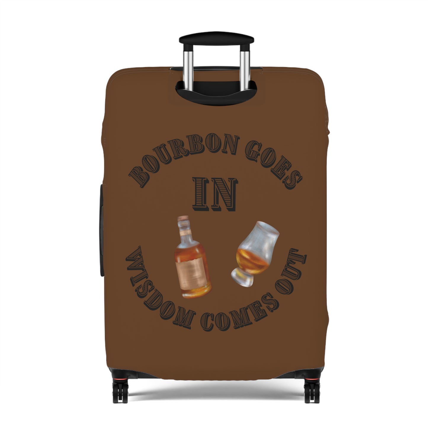 BOURBON GOES IN BROWN Luggage Cover