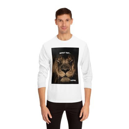 REPEAT THAT LS Unisex Classic Long Sleeve T-Shirt