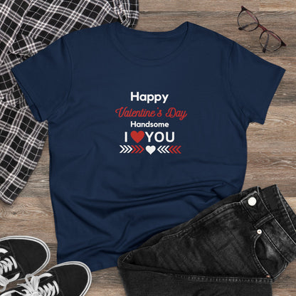 Happy Valentine's  Handsome Tee shirt