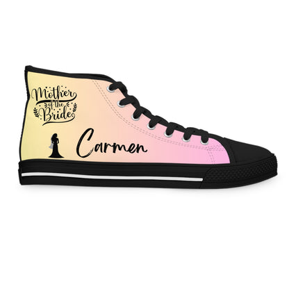 MOTHER OF THE BRIDE! DESIGN THEN PAY PERSONALIZE & CUSTOMIZE IT! Women's High Top Sneakers