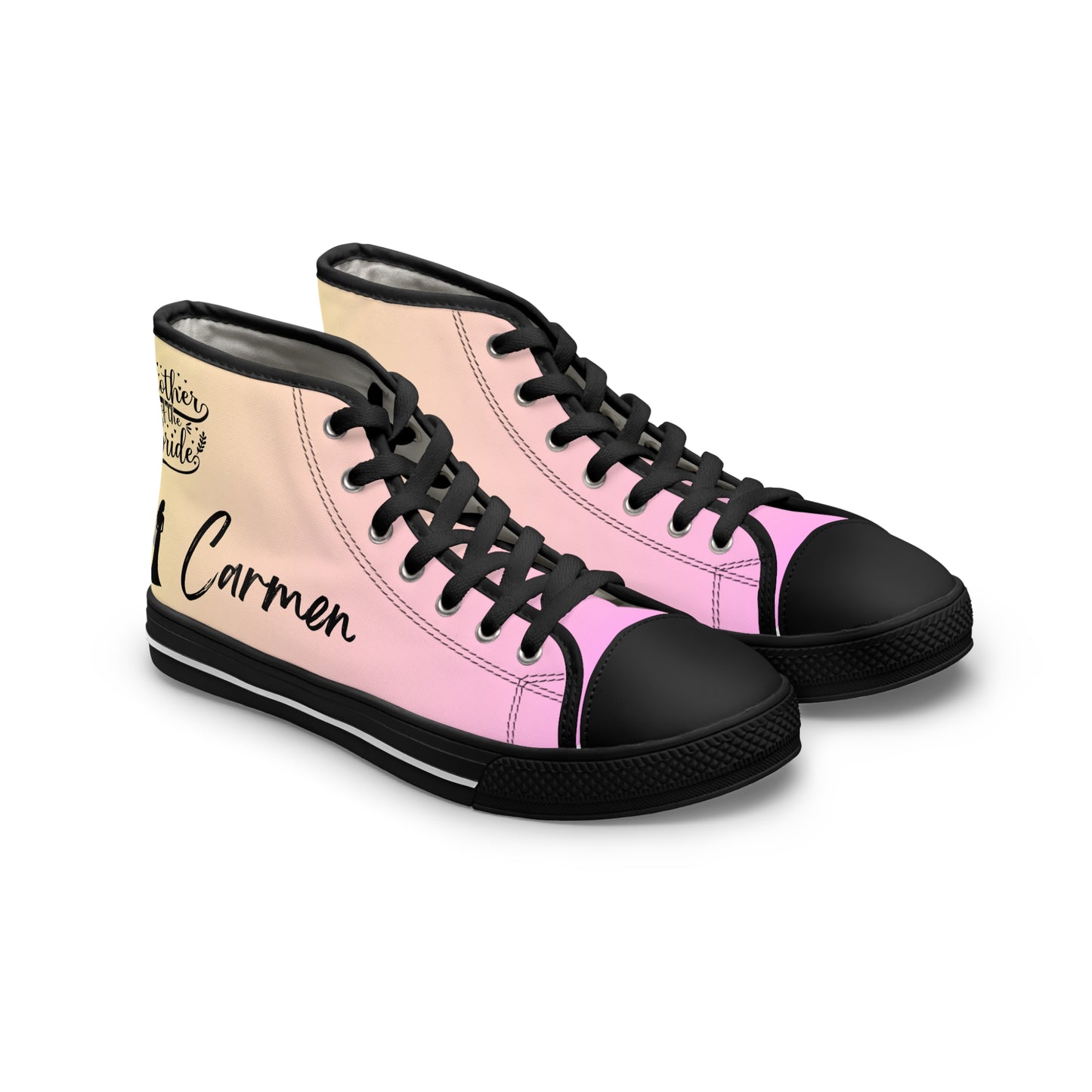 MOTHER OF THE BRIDE! DESIGN THEN PAY PERSONALIZE & CUSTOMIZE IT! Women's High Top Sneakers