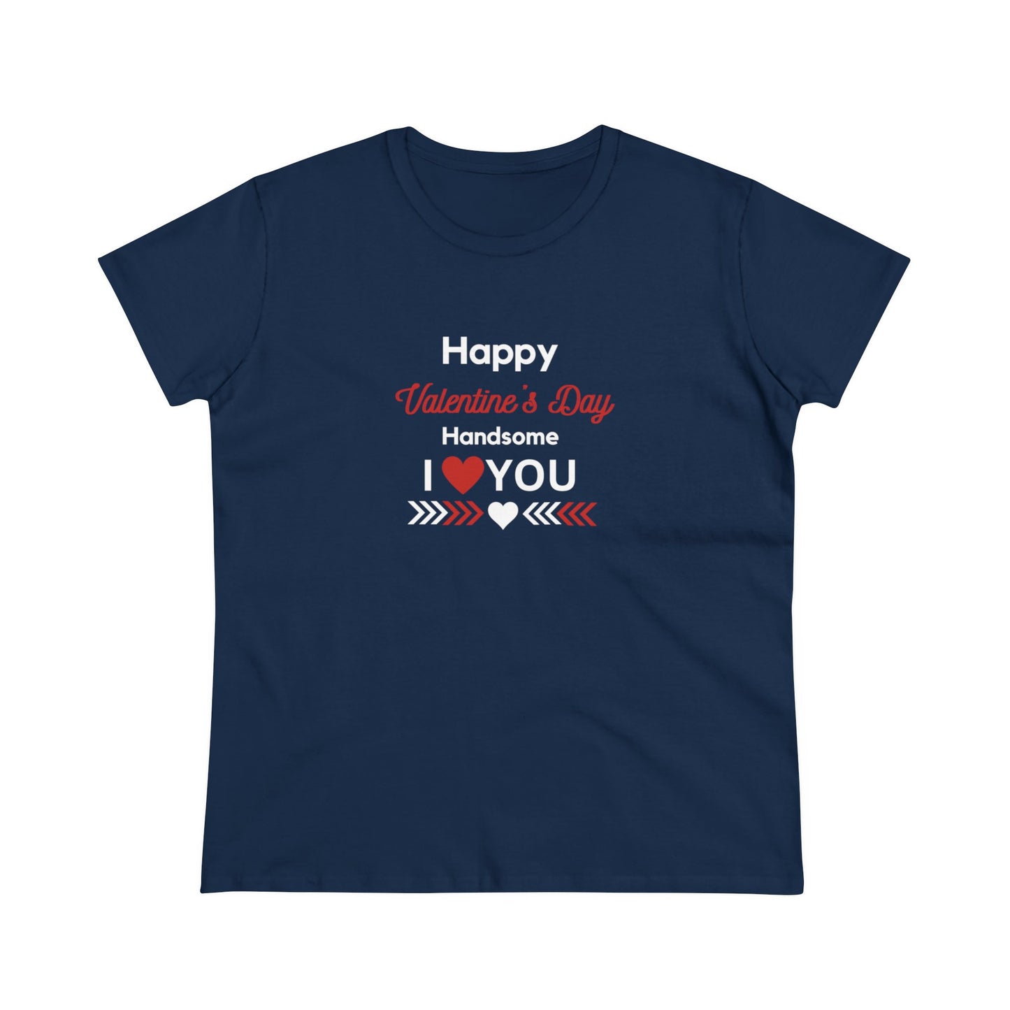 Happy Valentine's  Handsome Tee shirt