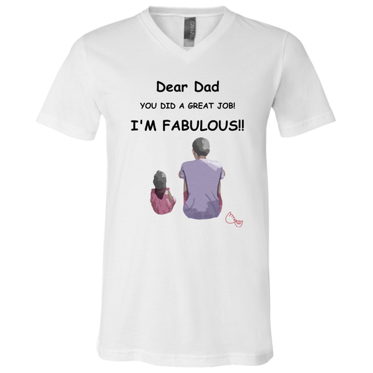 DAD I'M Fabulous 3005 Unisex Jersey SS V-Neck T-Shirt