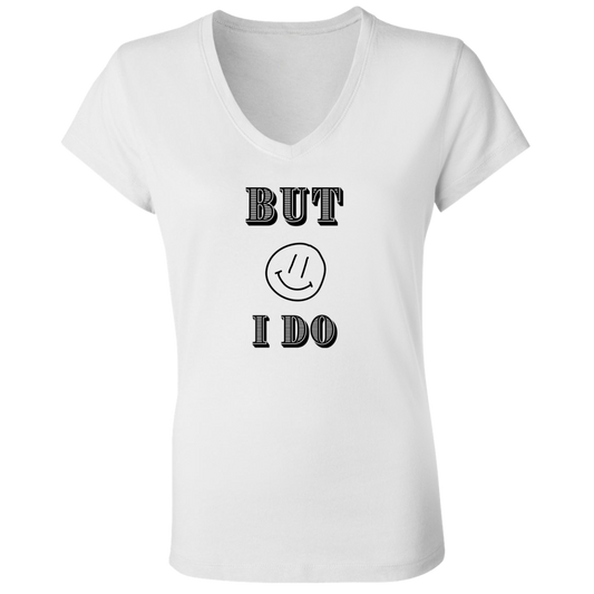 BUT I DO COUPLES TEE  (MATCHING COUPLES TEE) B6005 Ladies' Jersey V-Neck T-Shirt