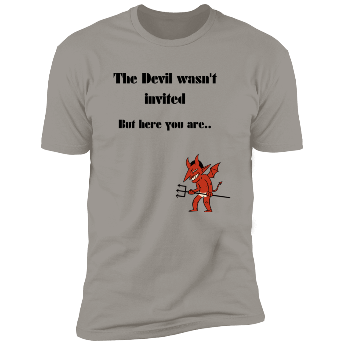 Devil not invited (3) WASN'T INVITED Z61x Premium Short Sleeve Tee (Closeout)