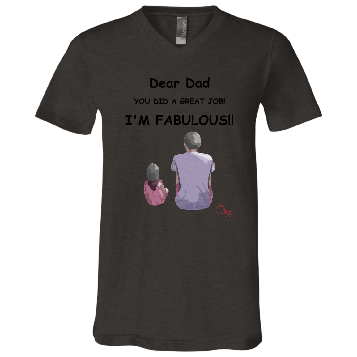 DAD I'M Fabulous 3005 Unisex Jersey SS V-Neck T-Shirt