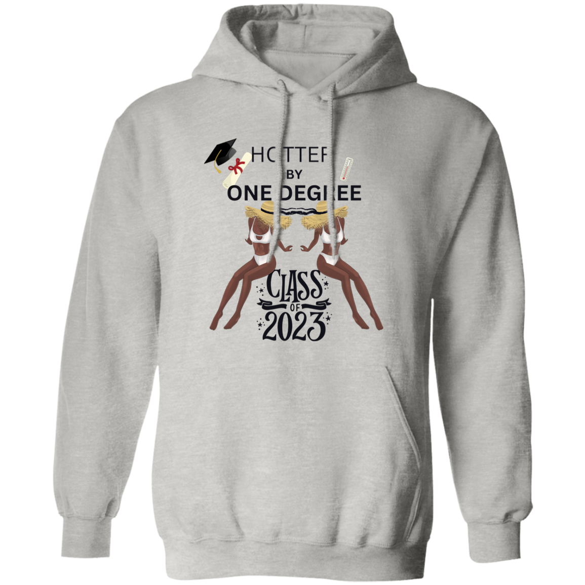 Hotter By One Degree. G185 Pullover Hoodie