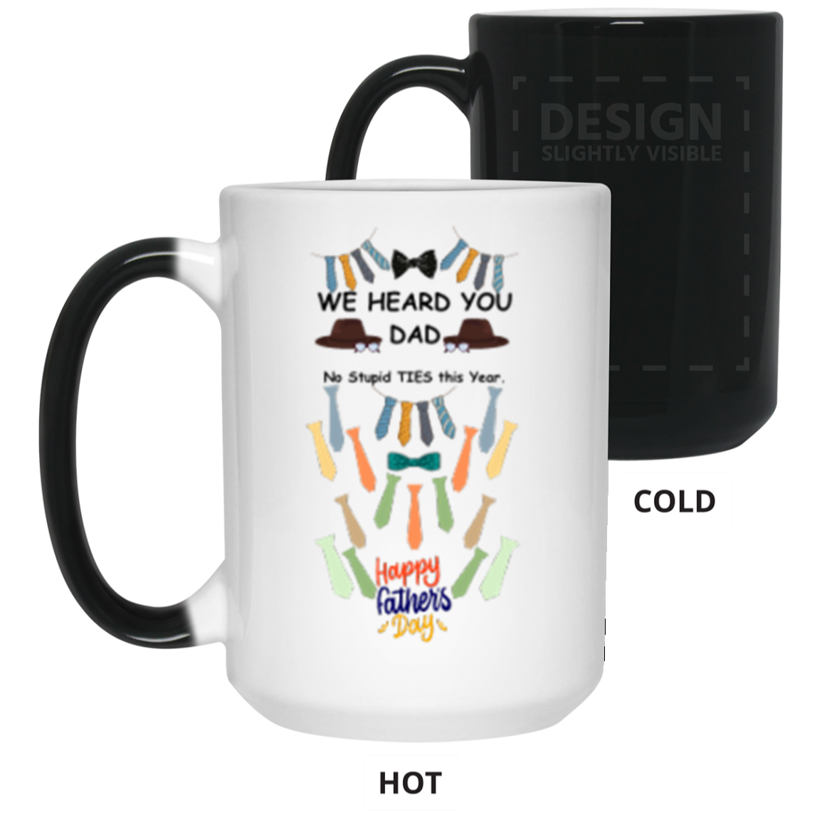 NO MORE TIES MAGIC CUP 21550 15 oz. Color Changing Mug