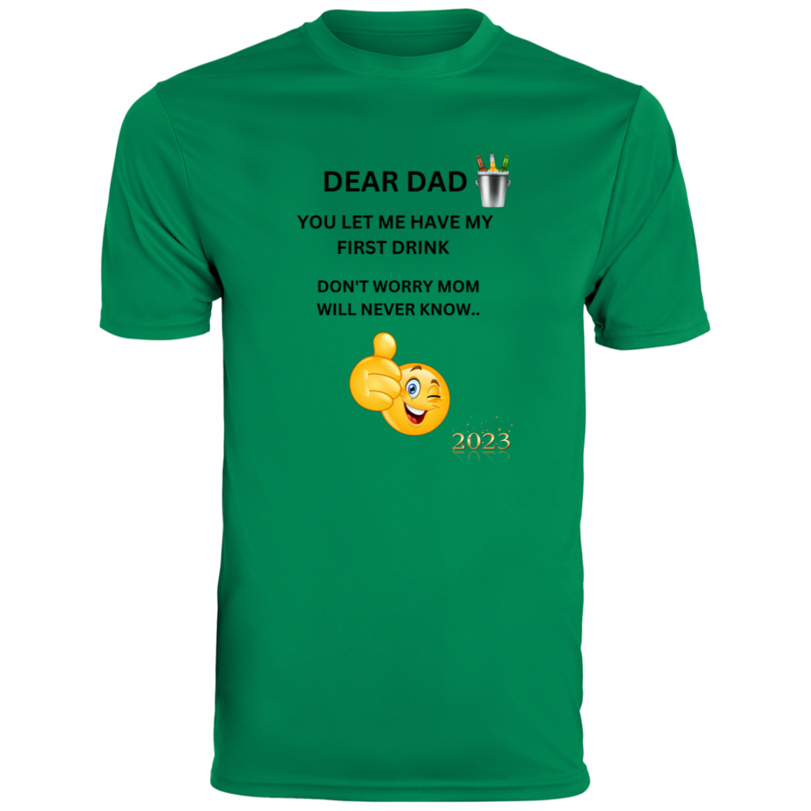 DAD FIRST DRINK 790 Men's Moisture-Wicking Tee