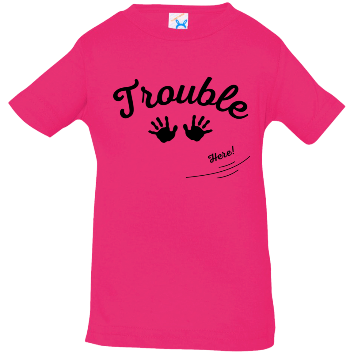 trouble (1) Troublw here (pair with mommy tee)2 3322 Infant Jersey T-Shirt