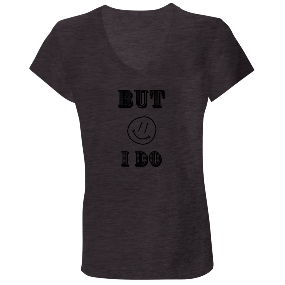 BUT I DO COUPLES TEE  (MATCHING COUPLES TEE) B6005 Ladies' Jersey V-Neck T-Shirt